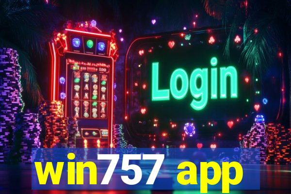 win757 app